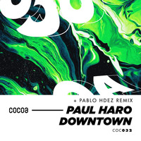 Paul Haro - Downtown