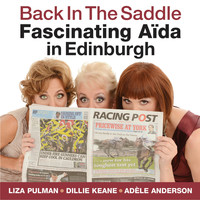 Fascinating Aïda - Back in the Saddle (Live in Edinburgh [Explicit])