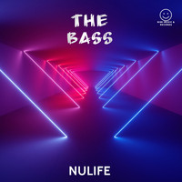 Nulife - The Bass