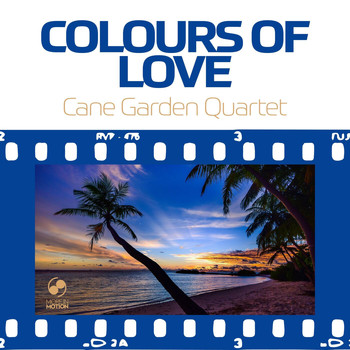 Cane Garden Quartet - Colours of Love
