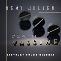 Remy Julien - Death Vaccine