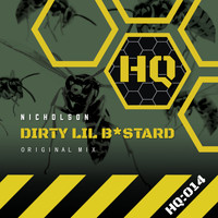 Nicholson - Dirty Lil Bastard (Explicit)