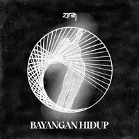 Zirah - Bayangan Hidup (Extended Version)