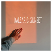Ibiza Deep House Lounge - Balearic Sunset: Relaxing Ambient Chillout Session 2021