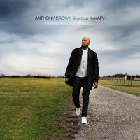 Anthony Brown & group therAPy - Never Alone