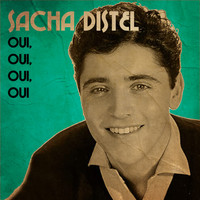 Sacha Distel - Oui, oui, oui, oui