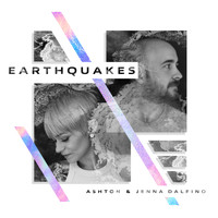 Ashton & Jenna Dalfino - Earthquakes (For My Good & Your Glory)