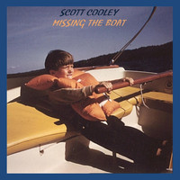 Scott Cooley - Missing the Boat