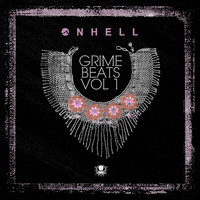 Onhell - Grime Beats, Vol. 1