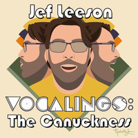 Jef Leeson - Vocalings: The Canuckness