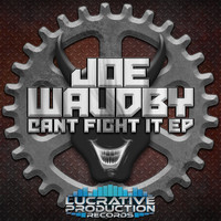 Joe Waudby - Can't Fight It EP