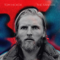Tom Hickox - The Fanfare
