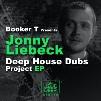 Jonny Liebeck - Deep House Dubs Project EP