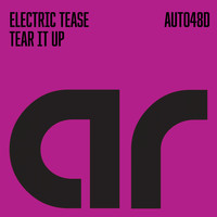 Electric Tease - Tear It Up