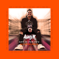 Amir - Got It for You (Mo Khan Remix)