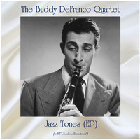 The Buddy DeFranco Quartet - Jazz Tones (EP) (Remastered 2020)
