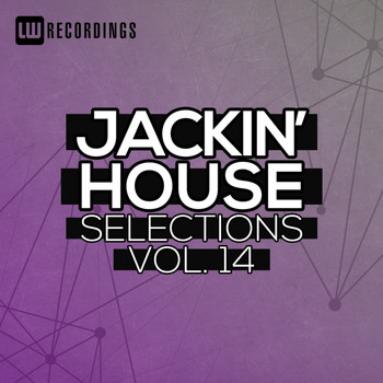 Various Artists - Jackin' House Selections, Vol. 14