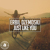 Erbil Dzemoski - Just Like You