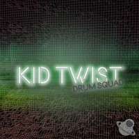 Kid Twist - Drum Squad