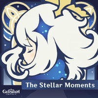 Yu-Peng Chen, HOYO-MiX - Genshin Impact - The Stellar Moments (Original Game Soundtrack)