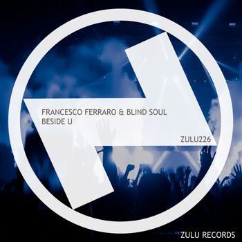 Francesco Ferraro, Blind Soul - Beside U