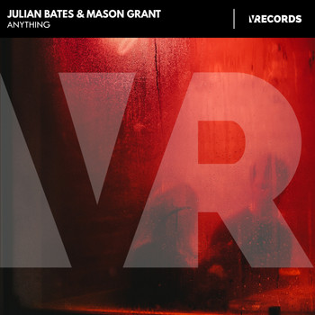 Julian Bates, Mason Grant - Anything