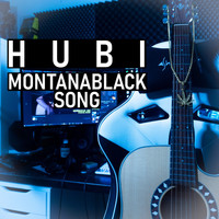 Hubi - Montanablack Song