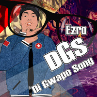 Ezro - DGS ('Di Gwapo Song)