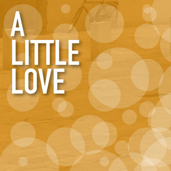 Various Artists - A Little Love