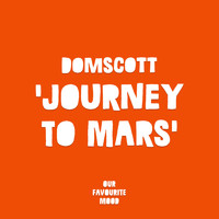 Domscott - Journey To Mars
