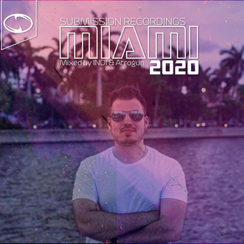 Various Artists - SUBMISSION RECORDINGS PRESENTS:MIAMI 2020