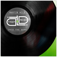 Martin Wild - Into The Dark