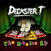 Deckster T - The Dealer
