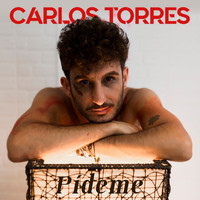 Carlos Torres - Pídeme