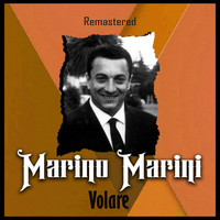 Marino Marini - Volare (Remastered)