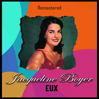 Jacqueline Boyer - Eux (Remastered)