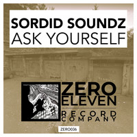 Sordid Soundz - Ask Yourself