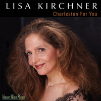 Lisa Kirchner - Charleston for You