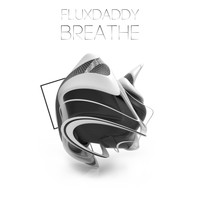 FluxDaddy - Breathe