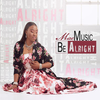 Mae Music - Be Alright
