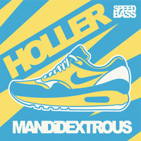 Mandidextrous - Holler