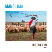 Mano Lima - Rio Pequeno