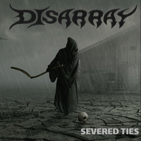 Disarray - Severed Ties