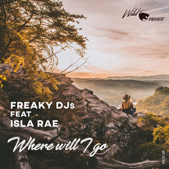 Freaky DJs, Isla Rae - Where Will I Go