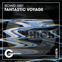 Richard Grey - Fantastic Voyage