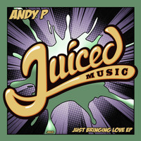 Andy P - Just Bringing Love EP