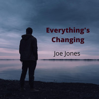 Joe Jones - Everything's Changing
