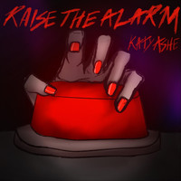 Katy Ashe - Raise the Alarm