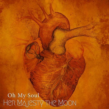 Her Majesty the Moon - Oh My Soul