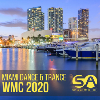 Various Artists - MIAMI DANCE & TRANCE - WMC 2020